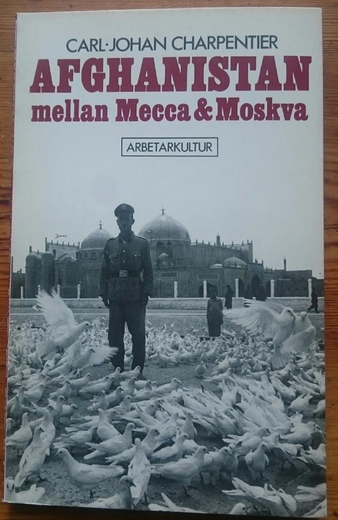 Afghanistan mellan Mecca & Moskva