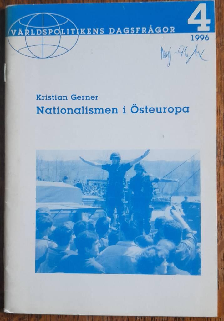 Nationalismen i &Ouml;steuropa