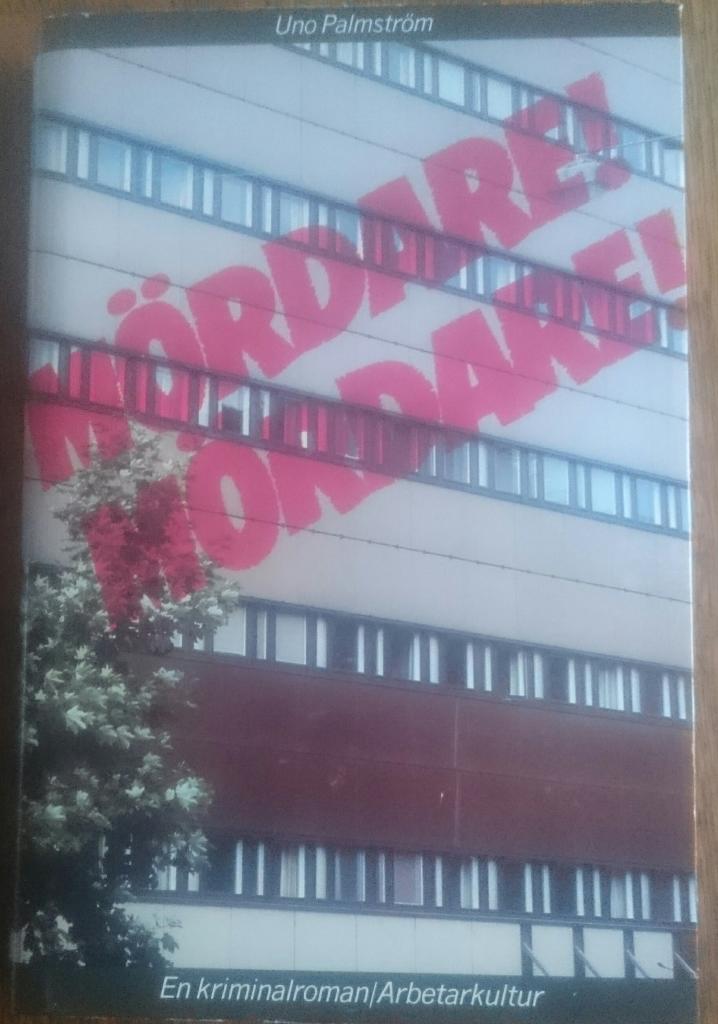 M&ouml;rdare! M&ouml;rdare! : [en kriminalroman]