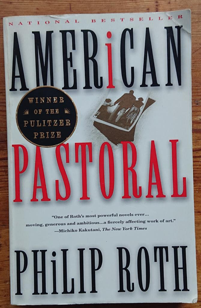 American Pastoral: American Trilogy (1)
