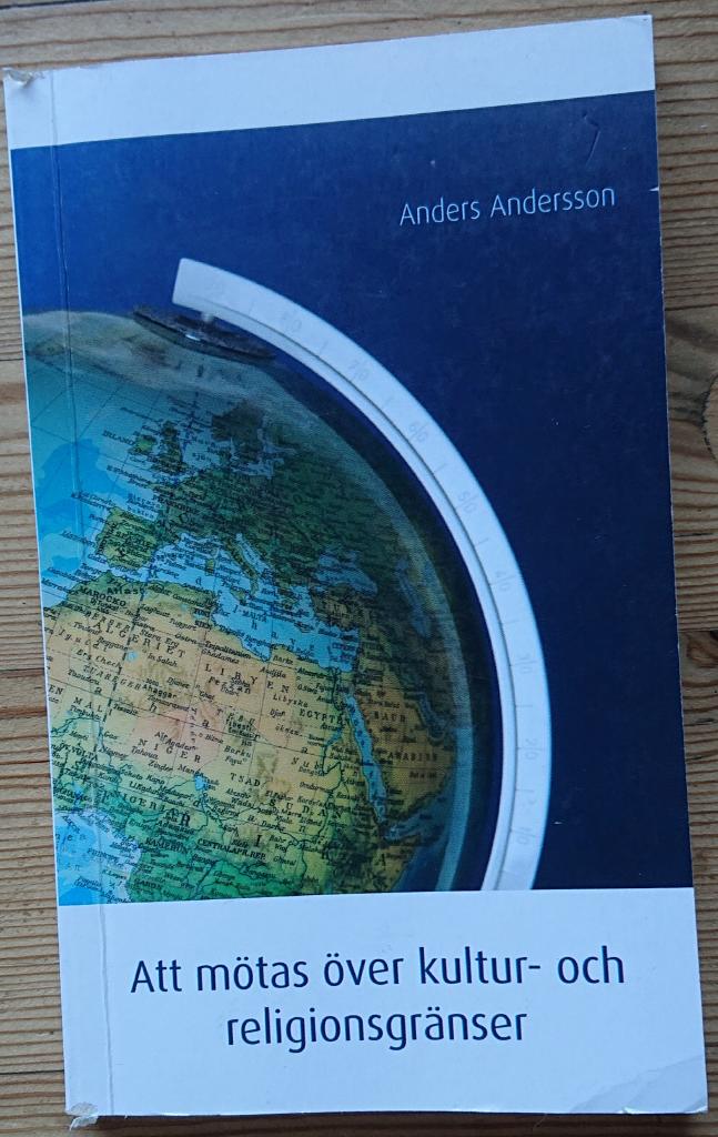 Att m&ouml;tas &ouml;ver kultur- och religionsgr&auml;nser