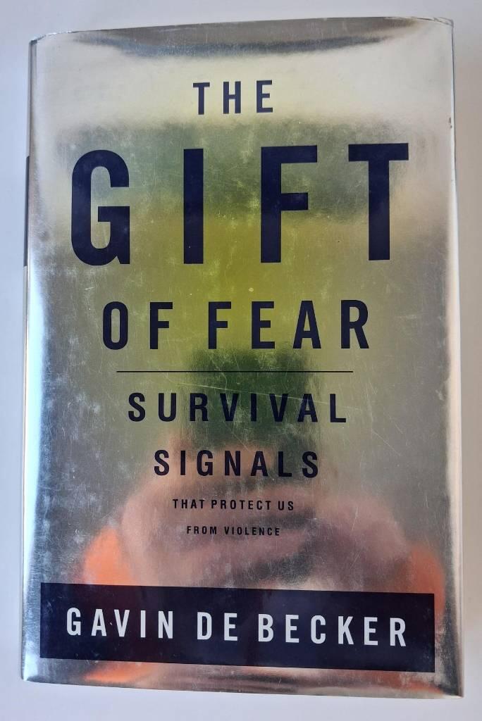 The gift of fear