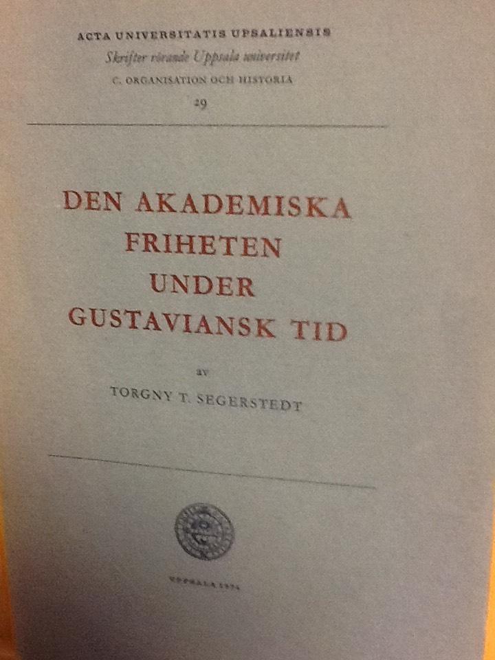 Den akademiska friheten under gustaviansk tid
