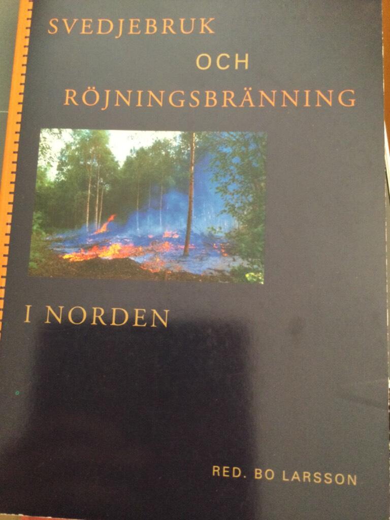 Svedjebruk och r&ouml;jningsbr&auml;nning i Norden