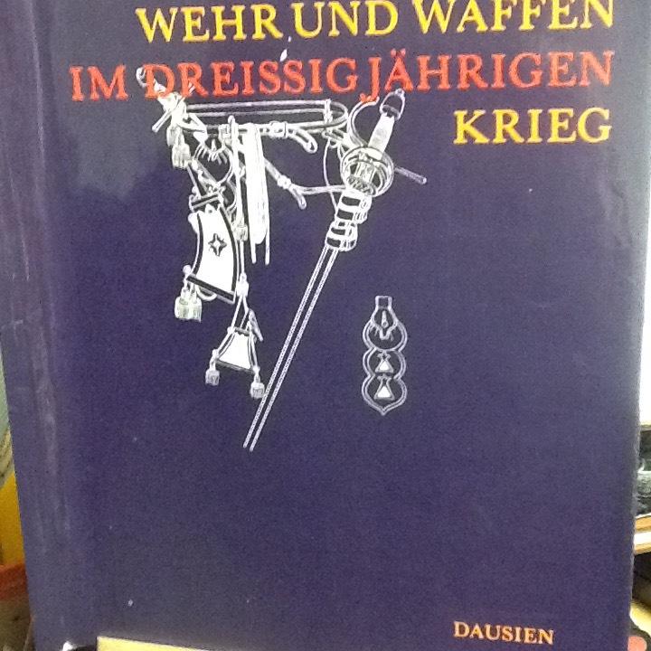 Tracht, Wehr und Waffen im Dreissigj&auml;hrigen Krieg
