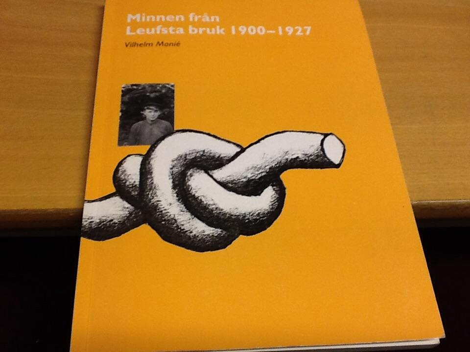 Minnen från Leufsta bruk 1900-1927