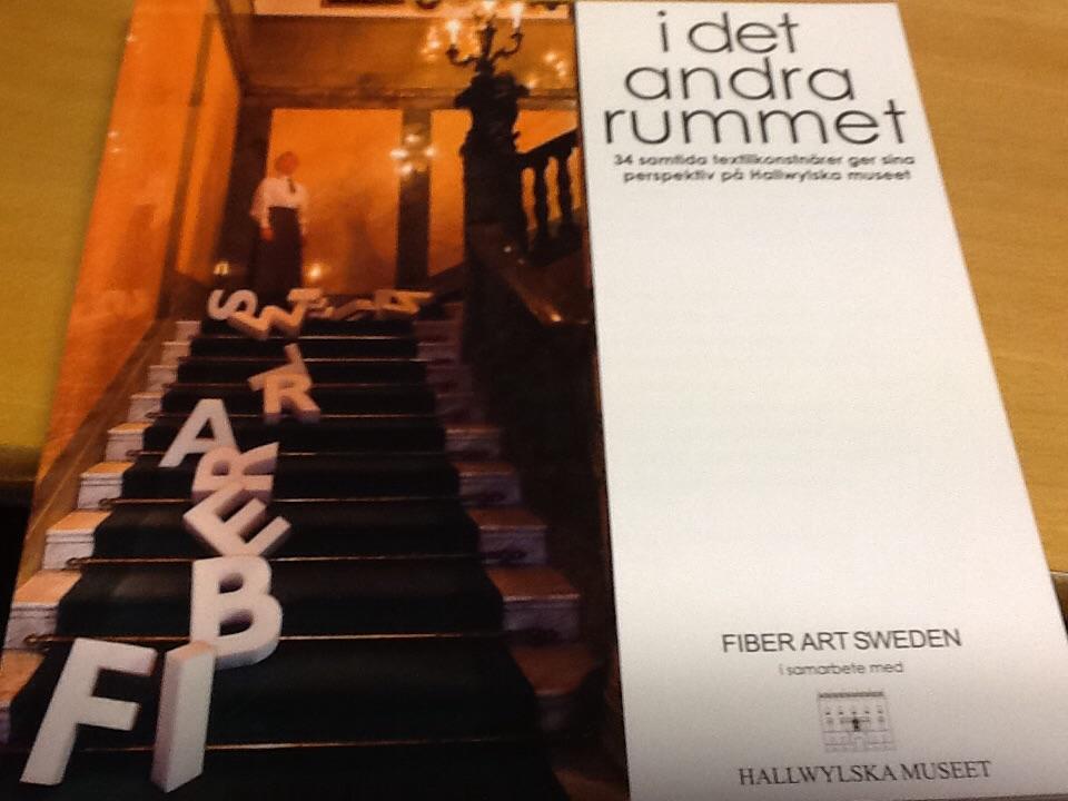 I det andra rummet : en utställning av Fiber Art Sweden på Hallwylska museet : 11 februari-13 april 2009