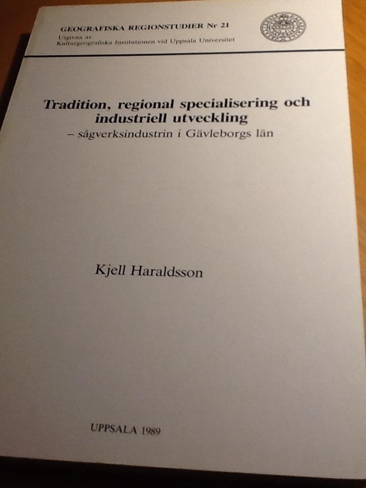 Tradition, regional specialisering och industriell utveckling
