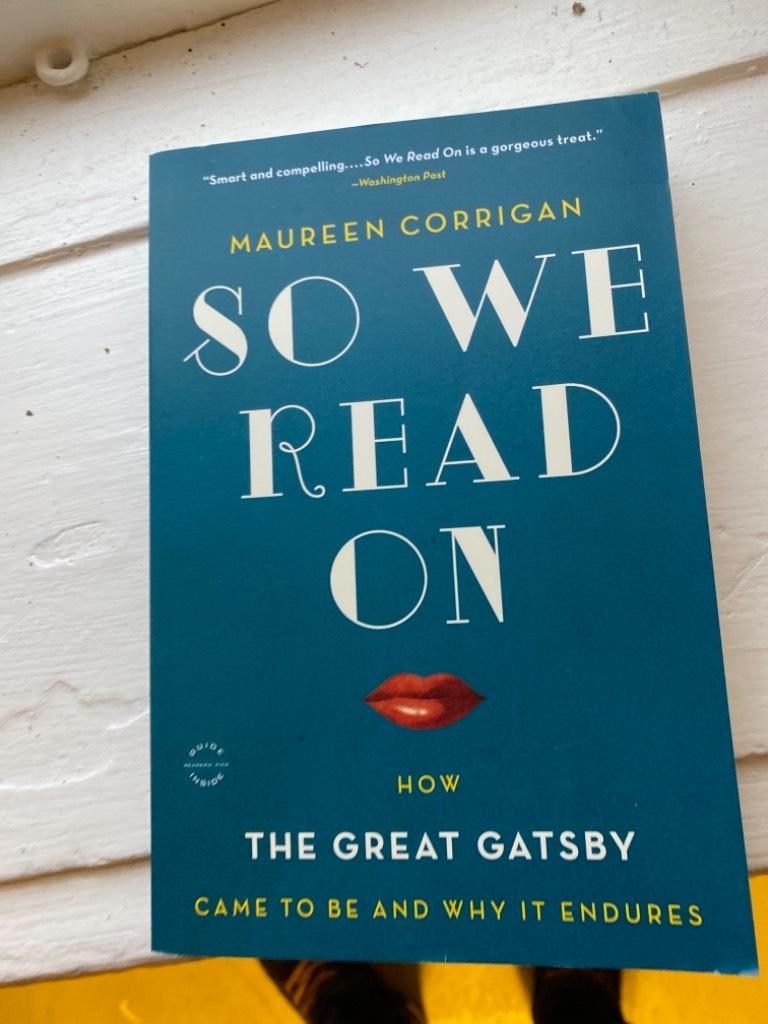 So we read on - how the Great Gatsby came to be and why it endures