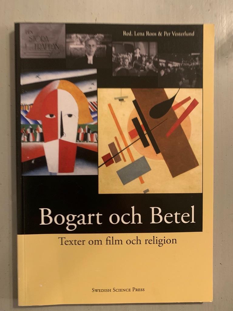 Bogart och Betel : texter om film och religion