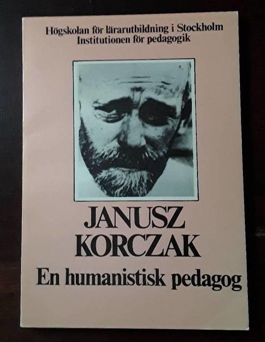Janusz Korczak : en humanistisk pedagog