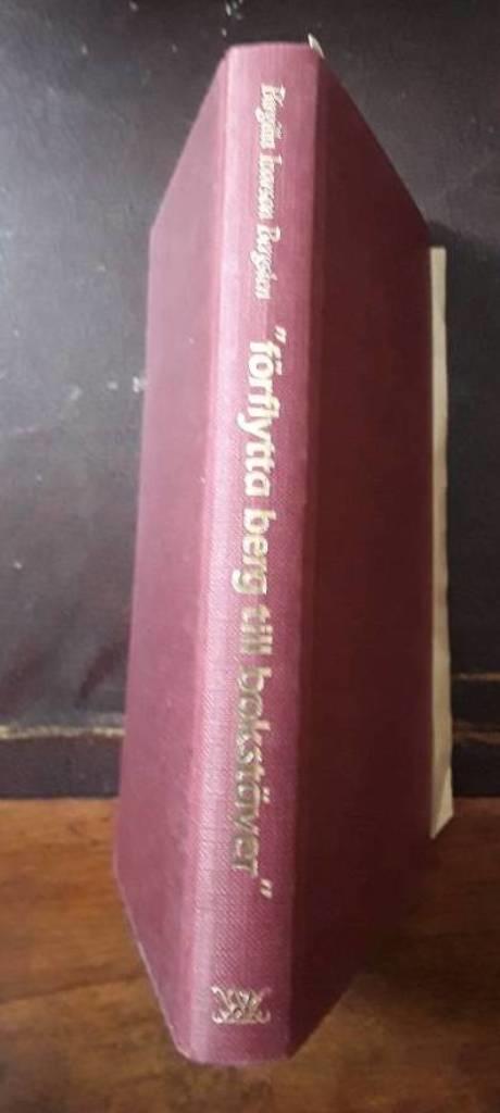 "F&ouml;rflytta berg till bokst&auml;ver" : utvecklingslinjer i Elisabet Hermodssons f&ouml;rfattarskap