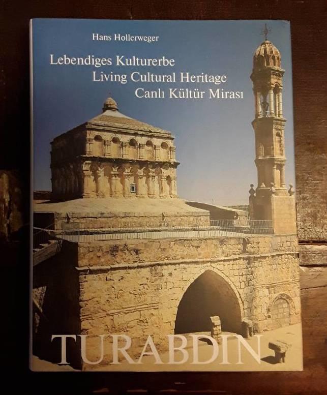 Turabdin : lebendiges Kulturerbe : wo die Sprache Jesu gesprochen wird