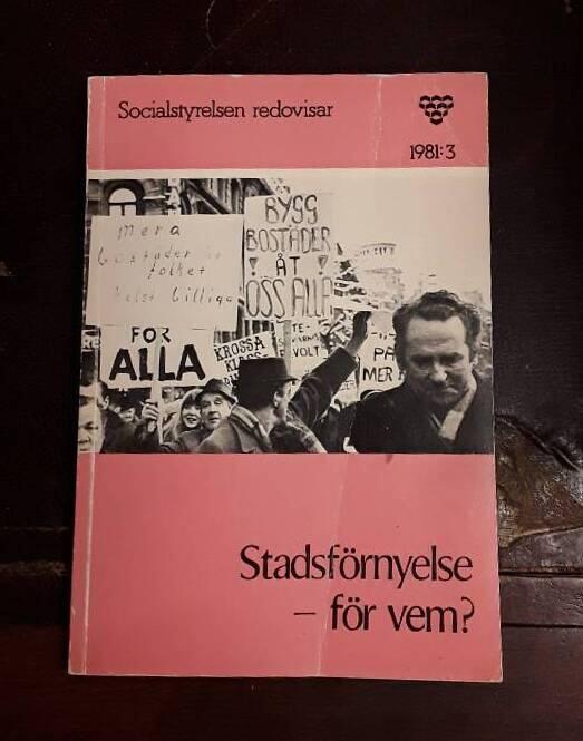 Stadsf&ouml;rnyelse - f&ouml;r vem? - sociala utg&aring;ngspunkter och m&aring;l