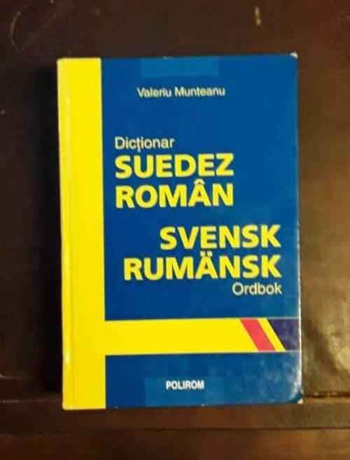 Dicţionar suedez-român = Svensk-rumänsk ordbok