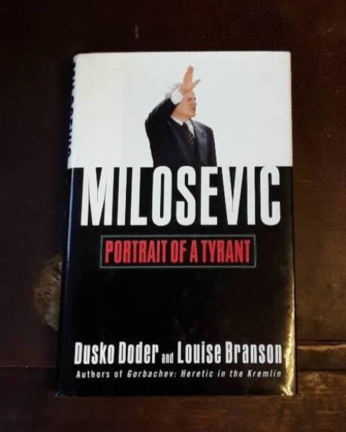 Milosevic : portrait of a tyrant