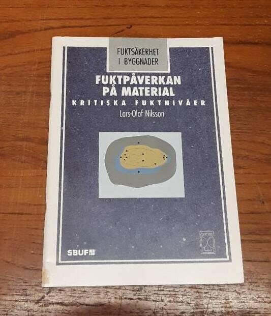 Fuktp&aring;verkan i material