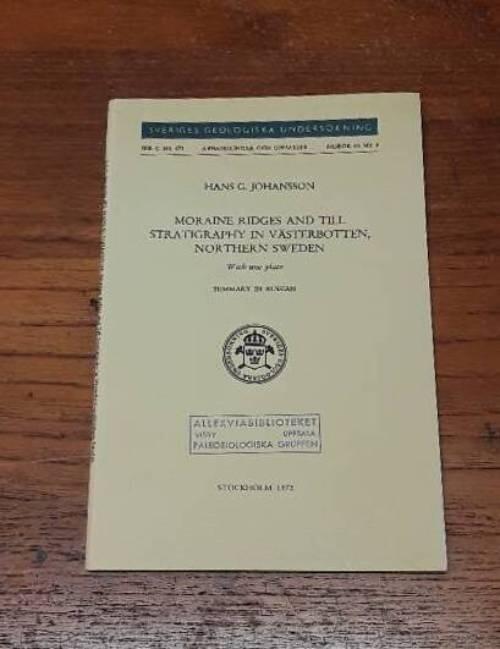 Moraine ridges and till stratigraphy in V&auml;sterbotten, northern Sweden