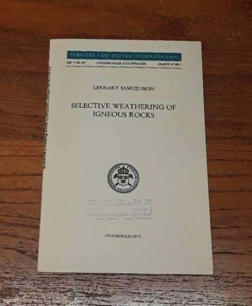 Selective weathering of igneous rocks