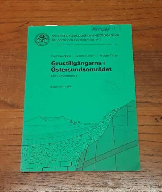 Grustillg&aring;ngar i &Ouml;stersundsomr&aring;det : Del 1 Inventering
