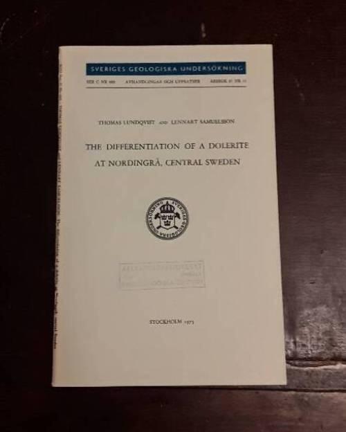 The differentiation of a dolerite at Nordingr&aring;, central Sweden