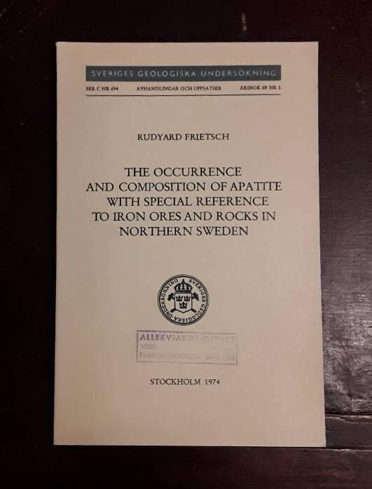 The occurrence and composition of apatite with special reference to iron ores and rocks in Northern Sweden