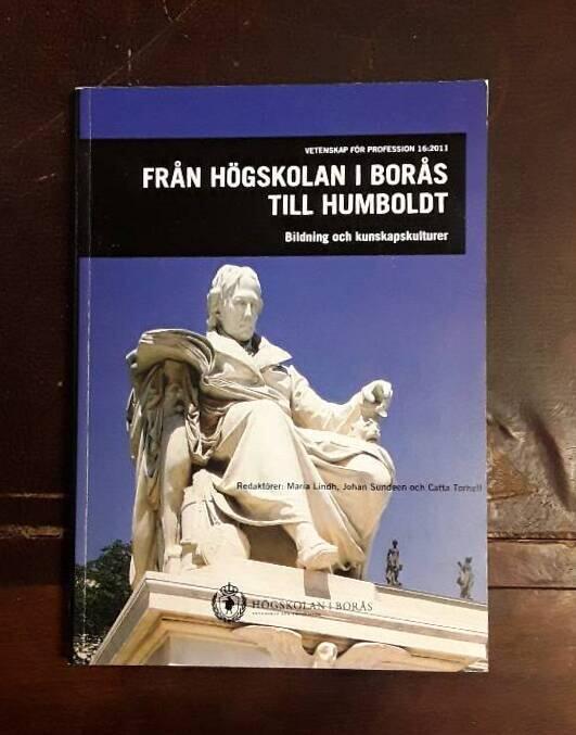 Fr&aring;n H&ouml;gskolan i Bor&aring;s till Humboldt