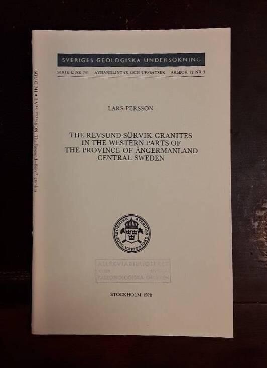 The Revsund-S&ouml;rvik granites in the western parts of the province of &Aring;ngermanland, central Sweden