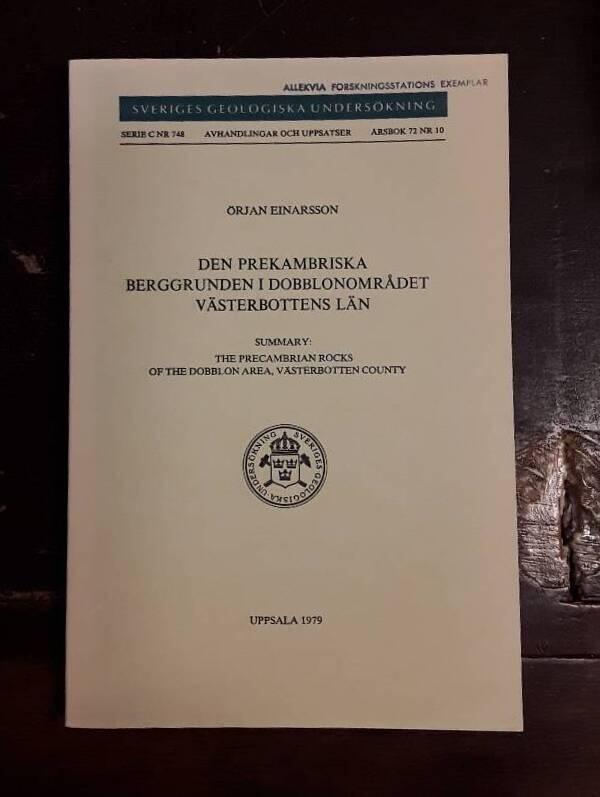 Stratigrafisk och petrografisk unders&ouml;kning av den prekambriska berggrunden i Dobblonomr&aring;det, V&auml;sterbottens l&auml;n : A stratigraphic and petrographic study of the precambrian rocks of the Dobblon area, V&auml;sterbotten county, Northern Sweden
