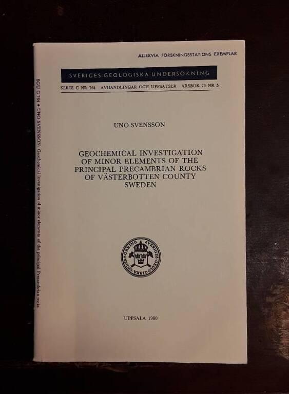 Geochemical investigation of minor elements of the principal Precambrian rocks of V&auml;sterbotten county, Sweden