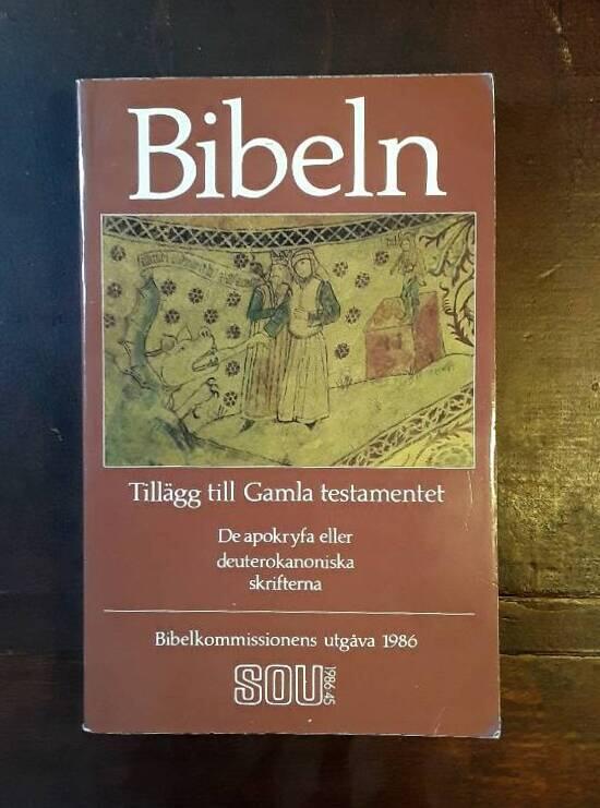 Bibeln [Elektronisk resurs] : tillägg till Gamla testamentet : de apokryfa eller deuterokanoniska skrifterna