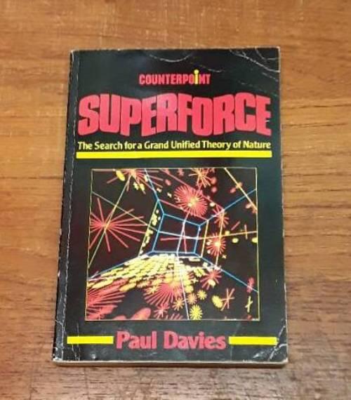 Superforce - the search for a grand unified theory of nature