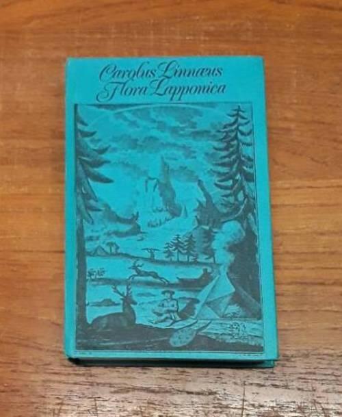 Flora Lapponica : exhibens plantas per Lapponiam crescentes