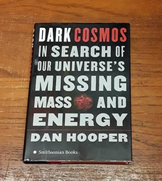 Dark cosmos - in search of our universe's missing mass and energy