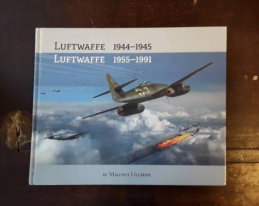 Luftwaffe 1944-1945 - om dramatiska luftstrider och flygattacker : det nya luftwaffe 1955-1991