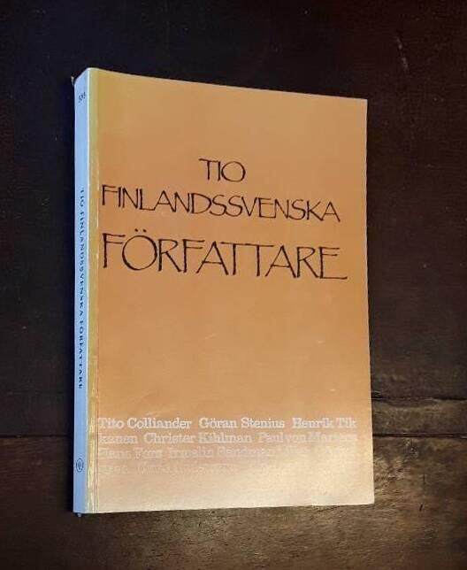 Tio finlandssvenska f&ouml;rfattare