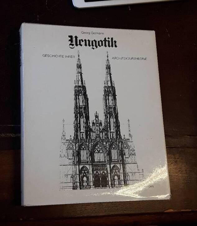 Neugotik - Geschichte ihrer Architekturtheorie