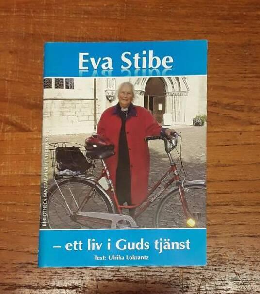 Eva Stibe : ett liv i Guds tj&auml;nst