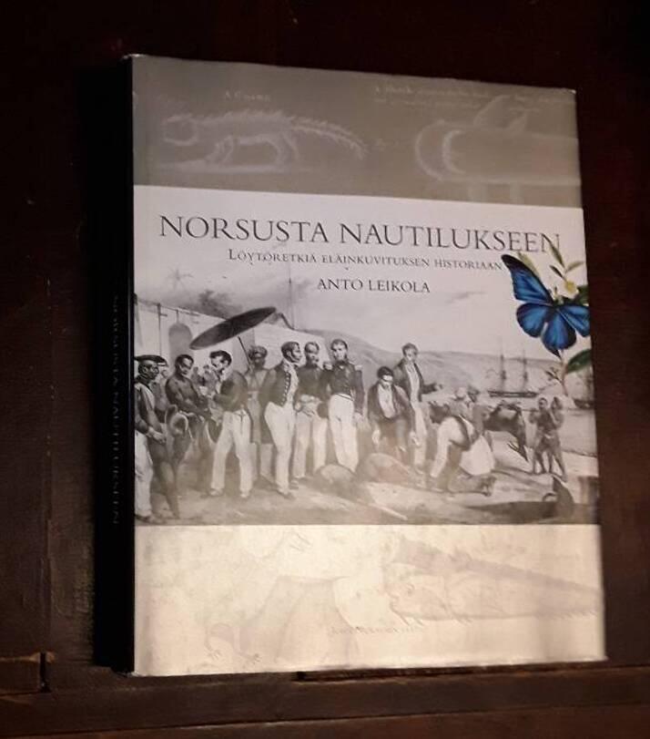 Norsusta nautilukseen - l&ouml;yt&ouml;retki&auml; el&auml;inkuvituksen historiaan