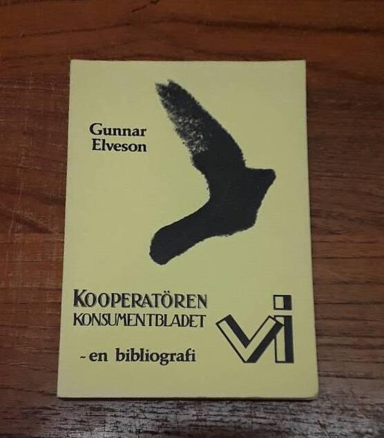 Kooperat&ouml;ren, Konsumentbladet, Vi : konsumentkooperativ press och kultursyn 1899-1974 : en bibliografi med inledande historik
