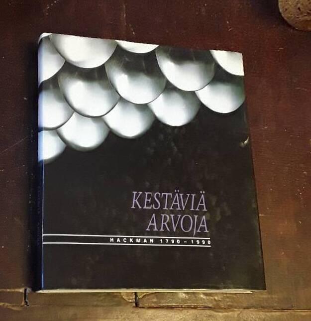 Kest&auml;vi&auml; arvoja - Hackman 1790-1990