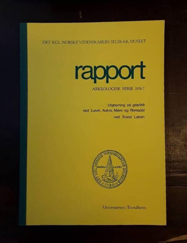 Utgravning p&aring; gravfelt ved L&oslash;vik, Aukra, M&oslash;re og Romsdal