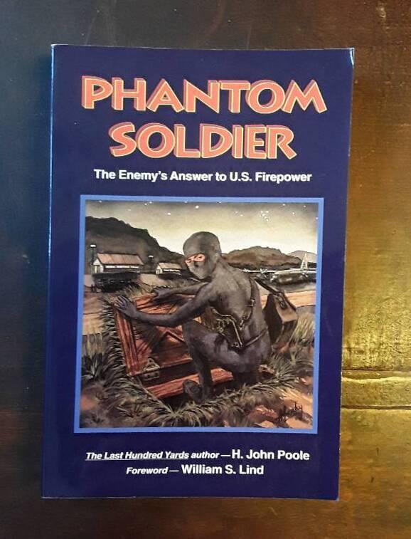Phantom soldier : the enemy's answer to U.S. firepower