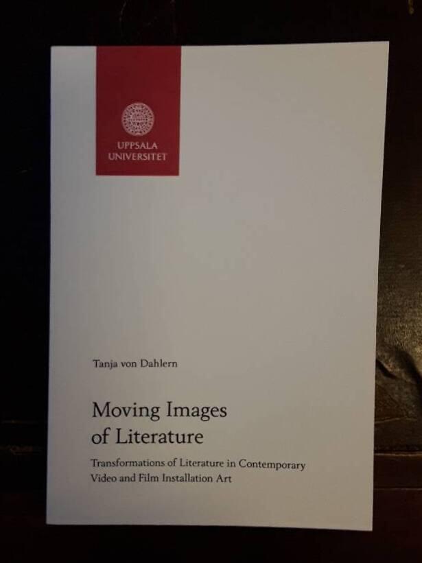 Moving images of literature : transformations of literature in contemporary video and film installation art