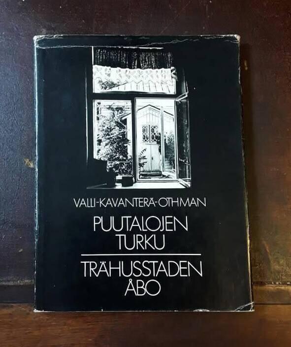 Puutalojen Turku - Tr&auml;husstaden &Aring;bo