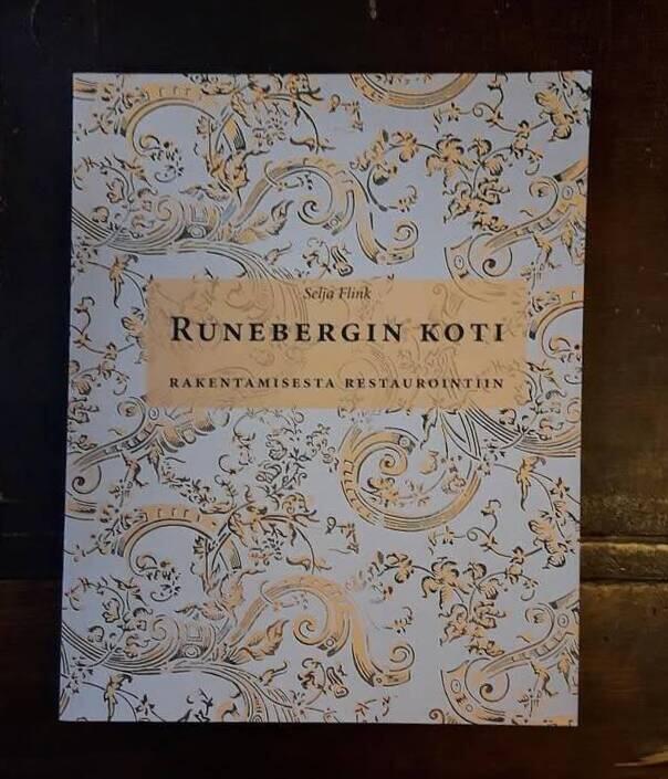 Runebergin koti - Rakentamisesta restaurointiin