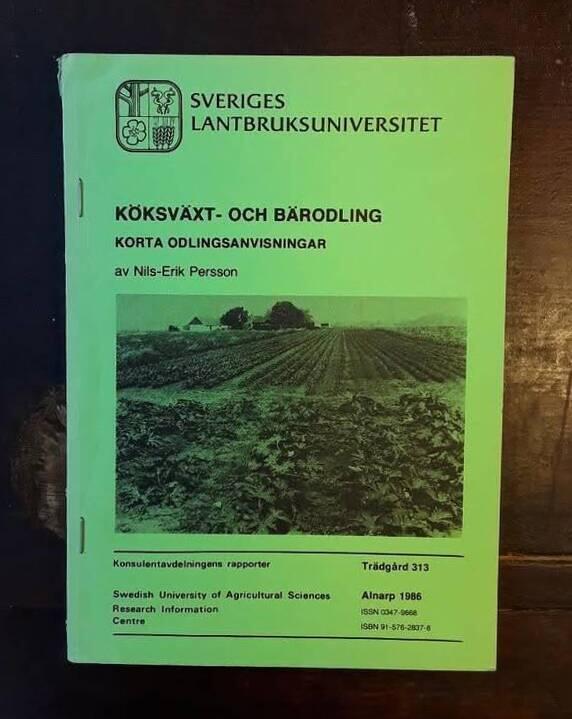 K&ouml;ksv&auml;xt- och b&auml;rodling : korta odlingsanvisningar