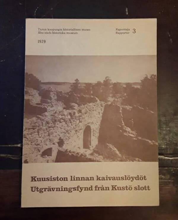 Kuusiston linnan kaivausl&ouml;yd&ouml;t