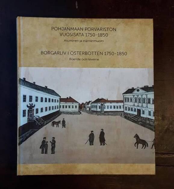 Pohjanmaan porvariston vuosisata 1750-1850