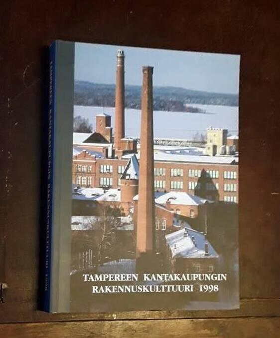 Tampereen kantakaupungin rakennuskulttuuri 1998